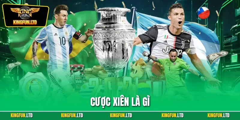Cược xiên là gì