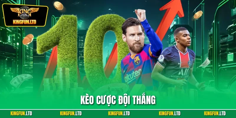 Kèo cược đội thắng