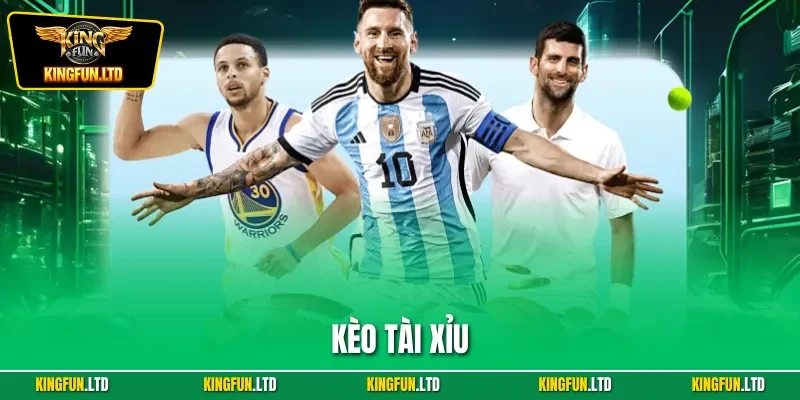 Kèo tài xỉu