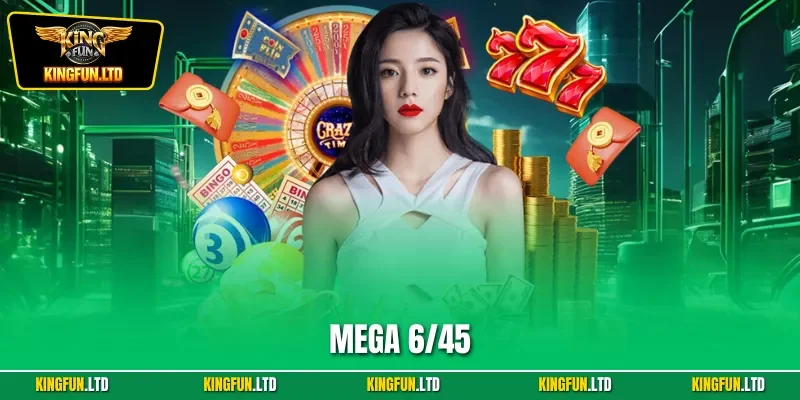 Mega 6/45